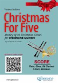 Woodwind Quintet "Christmas for five" Medley (score) (fixed-layout eBook, ePUB)