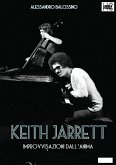 Keith Jarrett. Improvvisazioni dall'anima (eBook, ePUB)