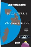 De la tierra al planeta amigo (eBook, ePUB)
