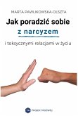 Jak poradzić sobie z narcyzem (eBook, ePUB)