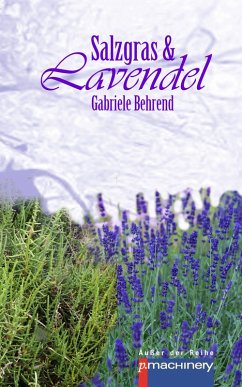 Salzgras & Lavendel (eBook, ePUB) - Behrend, Gabriele