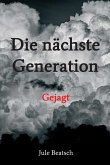 Die nächste Generation (eBook, ePUB)