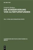 Stein und steinartige Stoffe / Friedrich Rathgen: Die Konservierung von Altertumsfunden Teil 1
