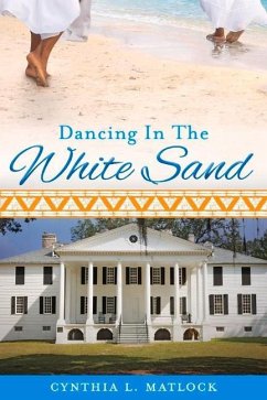 Dancing in the White Sand - Matlock, Cynthia