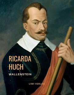 Wallenstein - Huch, Ricarda