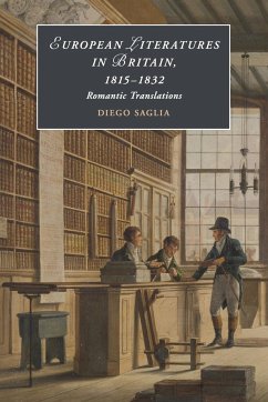 European Literatures in Britain, 1815-1832 - Saglia, Diego