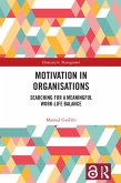 Motivation in Organisations (eBook, ePUB)