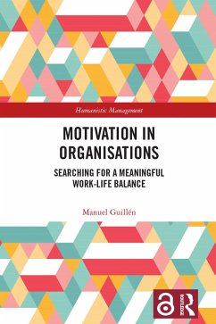Motivation in Organisations (eBook, ePUB) - Guillen, Manuel