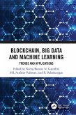 Blockchain, Big Data and Machine Learning (eBook, PDF)