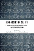 Embassies in Crisis (eBook, ePUB)