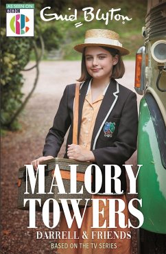 Malory Towers: Malory Towers Darrell and Friends - Blyton, Enid; Dhami, Narinder