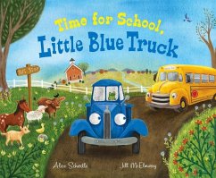 Time for School, Little Blue Truck - Schertle, Alice