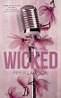 Wicked: A Rockstar Romance Series... - Bild 1