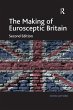 The Making of Eurosceptic Britain... - Bild 1