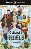 Penguin Readers Level 2: Climate Rebels (ELT Graded Reader) (eBook, ePUB)