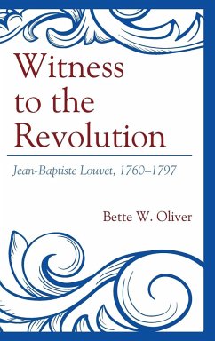Witness to the Revolution - Oliver, Bette W.