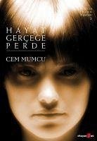 Hayat Gercege Perde - Mumcu, Cem