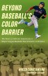 Beyond Baseball's Color Barrier - Bild 1