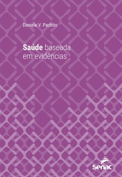 Saúde baseada em evidências (eBook, ePUB) - Pachito, Daniela V.