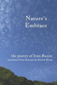 Nature's Embrace (eBook, ePUB) - Bunin, Ivan