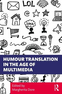 Humour Translation in the Age of Multimedia (eBook, ePUB)