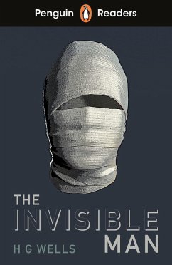 Penguin Readers Level 4: The Invisible Man (ELT Graded Reader) (eBook, ePUB) - Wells, H. G.