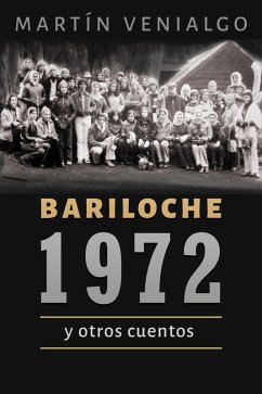 Cover Bariloche, 1972 y otros cuentos (eBook, ePUB)
