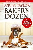 Baker's Dozen (Soul Mutts, #1) (eBook, ePUB)
