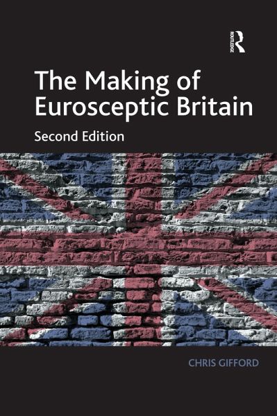 The Making of Eurosceptic Britain (eBook, PDF)