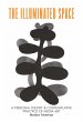 The Illuminated Space: A Personal... - Bild 1