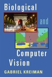 Biological and Computer Vision - Kreiman, Gabriel