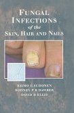 Fungal Infections of the Skin and Nails (eBook, ePUB)