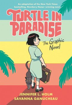 Turtle in Paradise - Holm, Jennifer L.;Ganucheau, Savanna