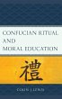 Confucian Ritual and Moral Education - Bild 1