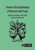 Trends in the Systematics of Bacteria and Fungi