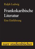 Frankokaribische Literatur (eBook, PDF)