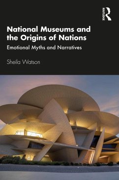 Cover National Museums and the Origins of Nations (eBook, ePUB)