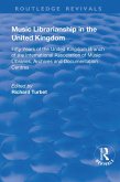 Music Librarianship in the UK (eBook, PDF) Music Librarianship in the UK (eBook, PDF)