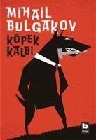 Köpek Kalbi - Bulgakov, Mihail