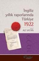 Ingiliz Yillik Raporlarinda Türkiye 1922 - Satan, Ali