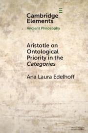 Aristotle on Ontological Priority in the Categories - Edelhoff, Ana Laura