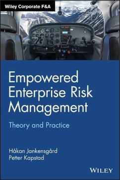 Empowered Enterprise Risk Management - Jankensgard, Hakan; Kapstad, Petter