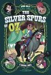 The Silver Spurs of Oz - Bild 1