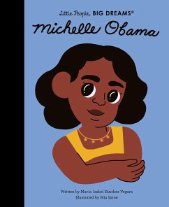 Little People, Big Dreams: Michelle Obama - Sánchez Vegara, María Isabel