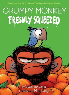 Grumpy Monkey Freshly Squeezed - Lang, Suzanne