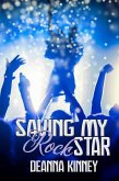 Saving My Rock Star (eBook, ePUB) Saving My Rock Star (eBook, ePUB)