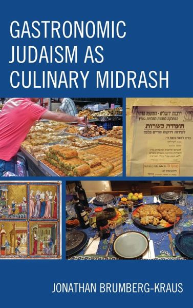 Gastronomic Judaism as Culinary Midrash Gastronomic Judaism as Culinary Midrash
