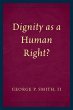 Dignity as a Human Right? - Bild 1