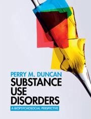 Substance Use Disorders - Duncan, Perry M. (Old Dominion University, Virginia)