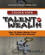 UNLOCK YOUR TALENT FOR WEALTH (eBook,... - Bild 1